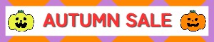 『AUTUMN SALE !!』